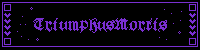 https://i.postimg.cc/44B65HNf/triumphus-mortis-blink.gif