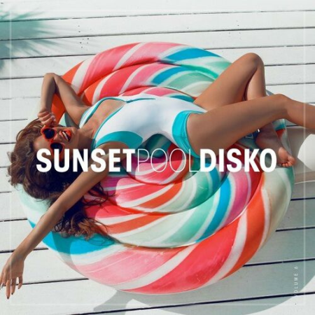 VA - Sunset Pool Disko Vol.6 (2022)