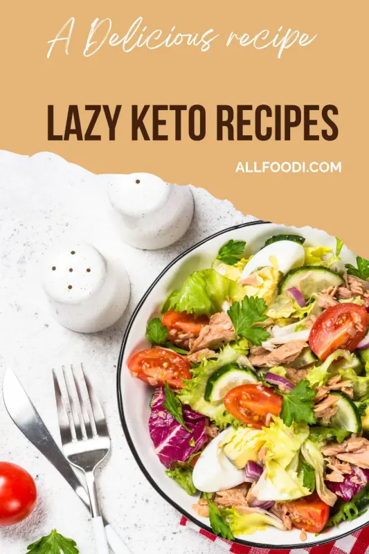 Lazy Keto Recipes