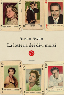 Susan Swan – La lotteria dei divi morti (2020)