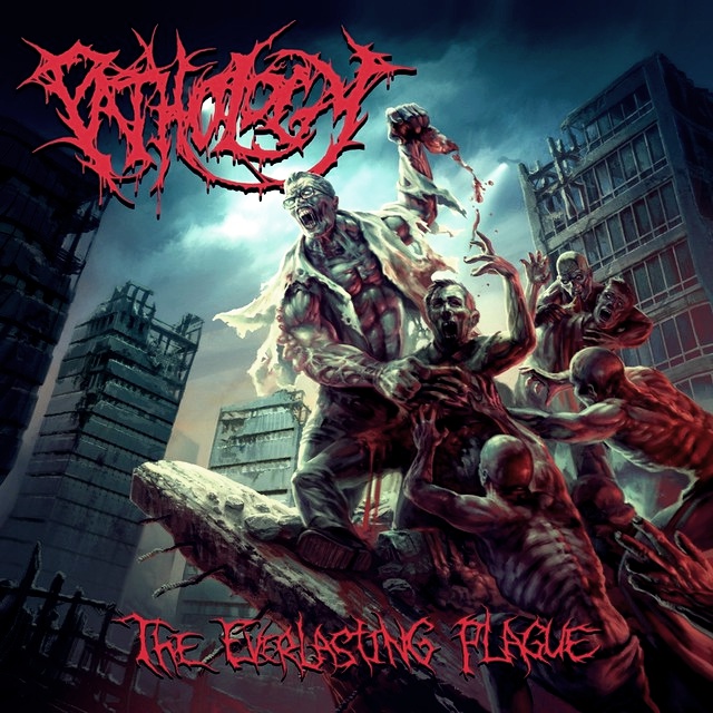 Pathology - The Everlasting Plague (2021) [FLAC]