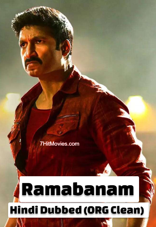 Ramabanam 2023 Hindi Dubbed (ORG Cleaned) 1080p | 720p HEVC | 480p UNCUT HDRip ESub Download