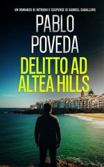 Pablo Poveda – Gabriel Caballero Vol. 17. Delitto ad Altea Hills (2026)