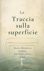Leslie Cunningham – La traccia sulla superficie (2026)