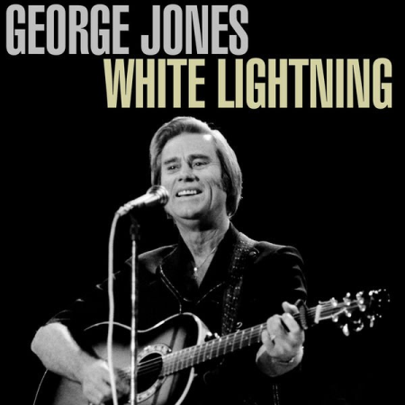 George Jones   White Lightning (2020)