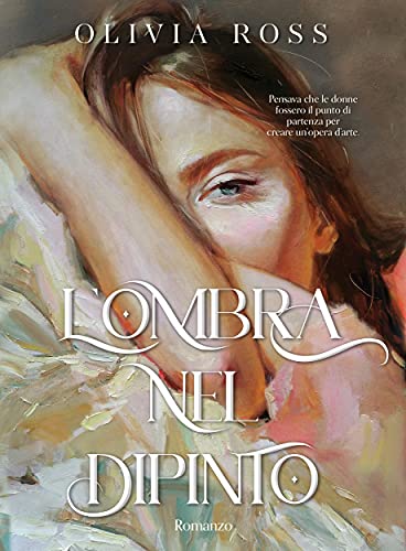 Olivia Ross – L’ombra nel dipinto (2021)