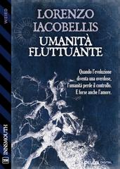 Lorenzo Iacobellis – Umanità fluttuante (2026)
