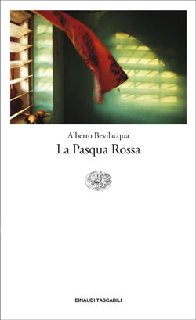 Alberto Bevilacqua - La Pasqua rossa (2003)