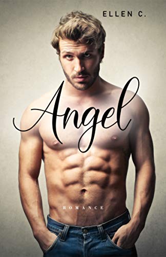Ellen C. – Angel. Amore e passione (2021)