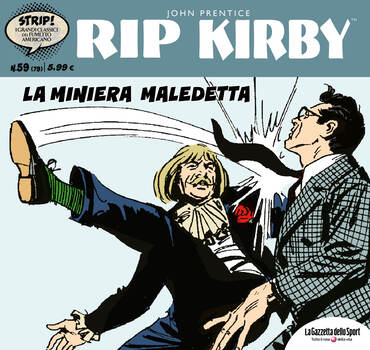 Strip! I grandi classici del fumetto americano 79 - Rip Kirby 59. La miniera maledetta (2024)