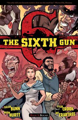 The Sixth Gun v03 - Bound (2012)