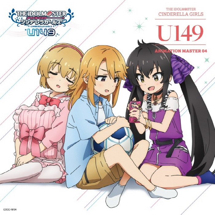 [2023.06.21] THE IDOLM@STER CINDERELLA GIRLS U149 ANIMATION MASTER 04 ゼロトゥワン!! [FLAC+BK]