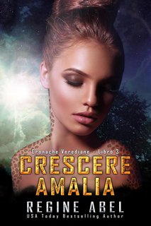 Regine Abel - Cronache Verediane Vol. 3. Crescere Amalia (2023)