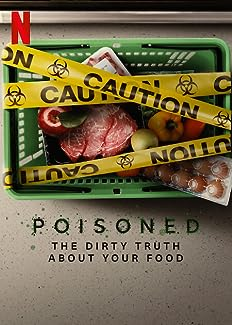 Poisoned The Dirty Truth About Your Food 2023 WEB H264 RBB