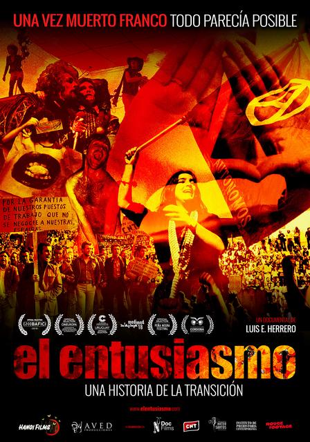 DOCUMENTAL “EL ENTUSIASMO. UNA VEZ MUERTO FRANCO TODO PARECÍA POSIBLE”