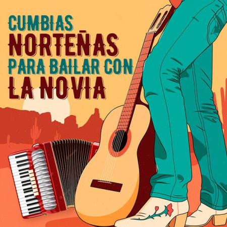 VA - Cumbias Nortenas Para Bailar Con La Novia (2023)