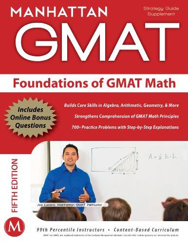 Manhattan GMAT Strategy Guide Supplement : Foundations of GMAT Math
