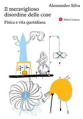 Alessandro Silva - Il meraviglioso disordine delle cose (2026)