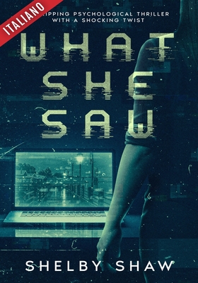 Shelby Shaw - Quello che ha visto (2026)
