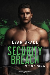 Evan Grace - Rogue Security and Investigation Vol. 1. Security Breach (2024)
