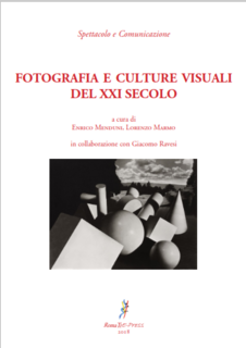 AA.VV. - Fotografia e culture visuali del XXI secolo (2018)