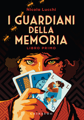 Nicola Lucchi - I guardiani della memoria. Libro primo (2025)