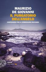 Maurizio De Giovanni – Le indagini del commissario Ricciardi Vol. 13. Il purgatorio dell’angelo (2018)