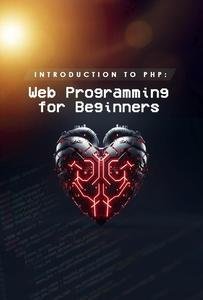 Introduction to PHP: Web Programming for Beginners