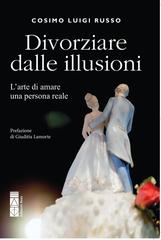 Cosimo Luigi Russo – Divorziare dalle illusioni (2026)