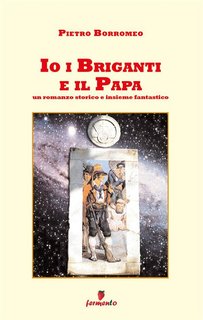 Pietro Borromeo - Io i briganti e il Papa (2024)