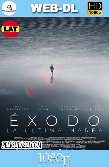 Éxodo La última marea (2021) HD WEB-DL 1080p Dual-Latino