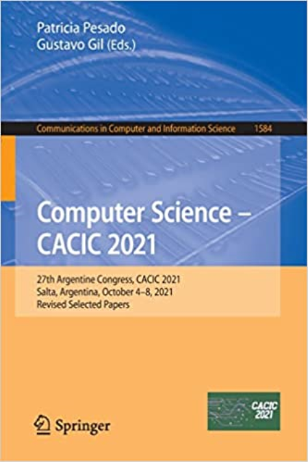 Computer Science – CACIC 2021: 27th Argentine Congress, CACIC 2021, Virtual Event, October 4–8, 2021