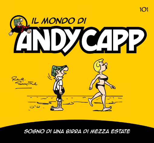 Il mondo di Andy Capp 101 – Sogno di una birra di mezza estate (RCS 2024-07-26)