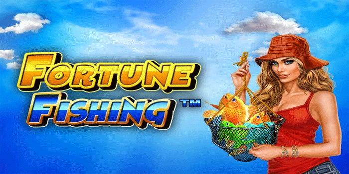 Fortune Fishing