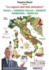Peppino Manzi – Le regioni dell’Alto Adriatico. Friuli-Venezia Giulia – Veneto – Romagna – Marche (2026)