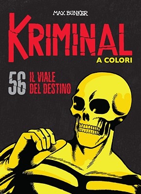 Kriminal A Colori 56 - Il viale del destino (RCS 2021-09)