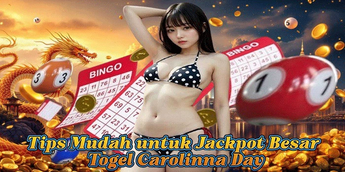 Togel Carolinna Day