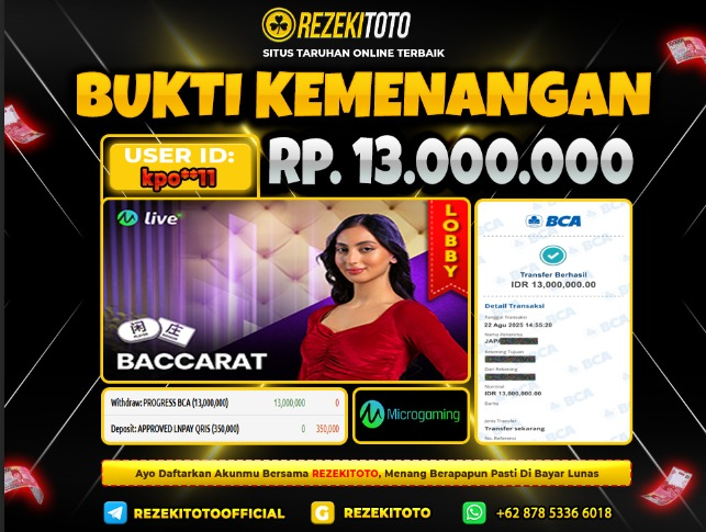 BUKTI KEMENANGAN 22 AGUSTUS 2025 BACCARAT 13 JUTA 