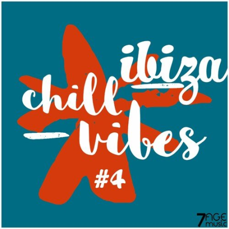 VA - Ibiza Chill Vibes Vol.4 (2023)