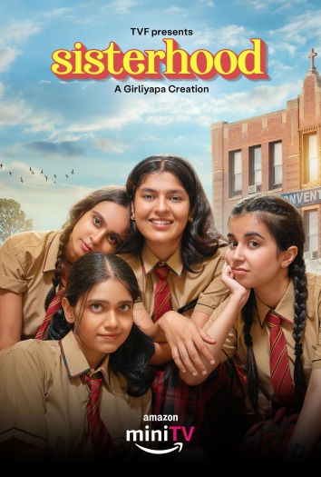 Sisterhood (2024) Amaznon MiniTv Originals Hindi ORG S01 Complete Series HDRip | 1080p | 720p | 480p | ESubs