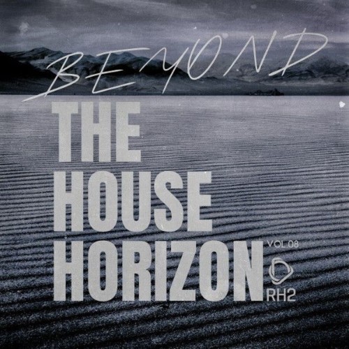 VA - Beyond The House Horizon, Vol.08 (2026)