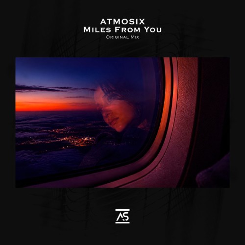 ATMOSIX - Miles From You (2026)