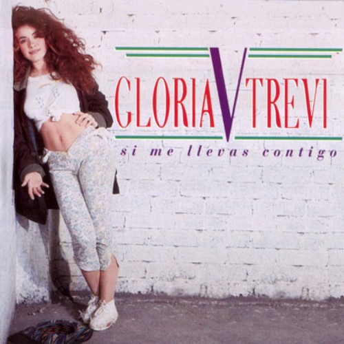 Gloria Trevi - Si me llevas contigo (1995)