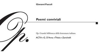 Giovanni Pascoli - Poemi conviviali (1974)