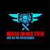 Profile avatar of Indian gamer Steve