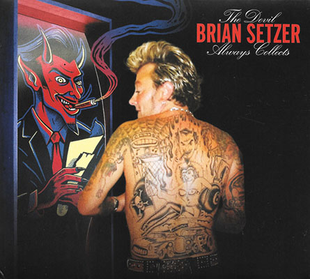 Brian Setzer - The Devil Always Collects (2023)