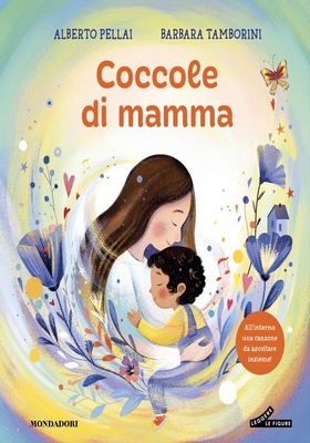 Alberto Pellai, Barbara Tamborini - Coccole di mamma (2026)