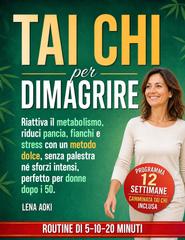 Lena Aoki – Tai Chi per dimagrire (2026)
