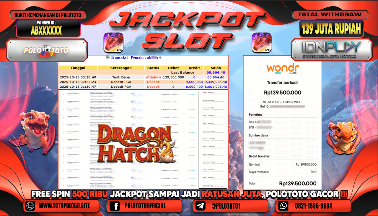 POLOTOTO JACKPOT SLOT DRAGON HATCH 2 Rp.139.000.000,- LUNAS