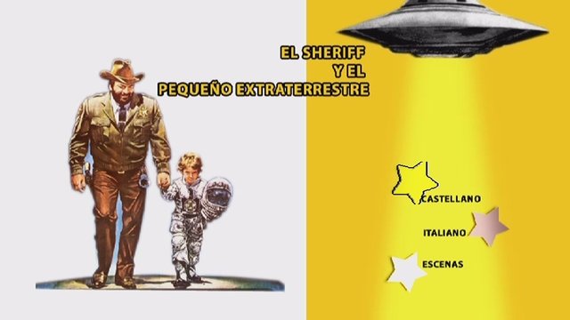 1 - El Sheriff y el Pequeño Extraterrestre [DVD9Full] [PAL] [Cast/Ita] [Sub:Cast] [1979] [Comedia]